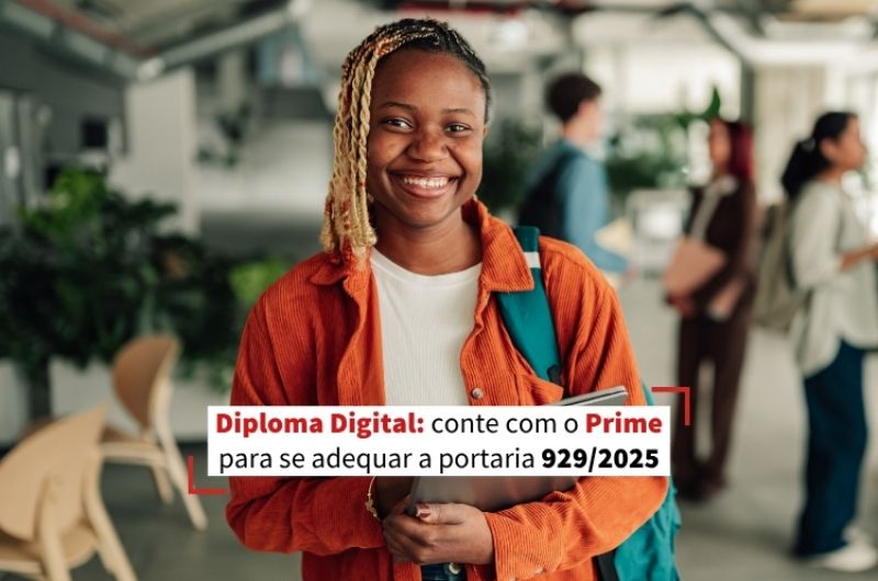 Diploma Digital: conte com o Prime para se adequar a portaria 929/2025